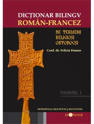 Dictionar bilingv de termeni religiosi ortodocsi roman-francez