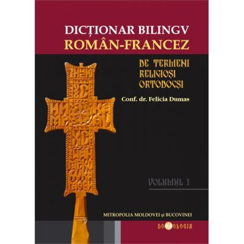 Dictionar bilingv de termeni religiosi ortodocsi roman-francez