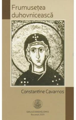 Frumusetea duhovniceasca - Constantine Cavarnos