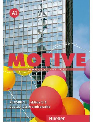 Motive A1 Kursbuch, Lektion 1–8 Kompaktkurs DaF - Wilfried Krenn, Herbert Puchta