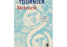 Meteorii - Michel Tournier