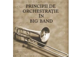 Principii de orchestratie in Big Band - Nicu Dumitrescu Nae