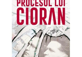 Procesul lui Cioran - Adrian Buzdugan