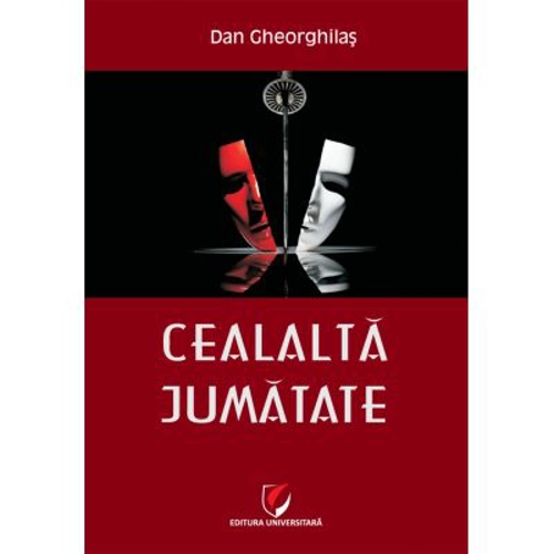 Cealalta jumatate - Dan Gheorghilas