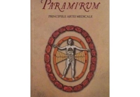 Opus Paramirum. Principiile artei medicale - Paracelsus