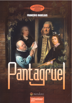 Pantagruel - Francois Rabelais