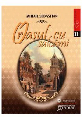 Orasul cu salcami - Mihail Sebastian