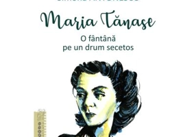 Maria Tanase. O fantana pe un drum secetos - Simona Antonescu