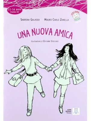 Una nuova amica + audio online - Mauro Carlo Zanella, Sabrina Galasso
