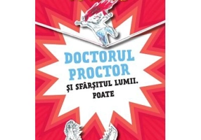 Doctorul Proctor si sfarsitul lumii. Poate. Seria Doctor Proctor, volumul 3 - Jo Nesbo