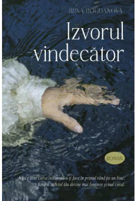 Izvorul vindecator - Irina Bogdanova