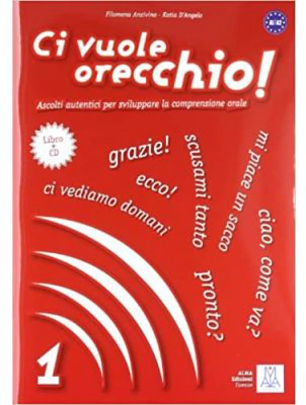 Ci vuole orecchio! 1 (libro + CD audio)