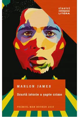 Scurta istorie a sapte crime - Marlon James