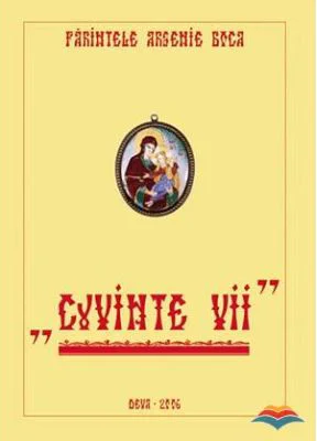 Cuvinte vii - Arsenie Boca