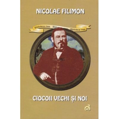 Ciocoii vechi si noi