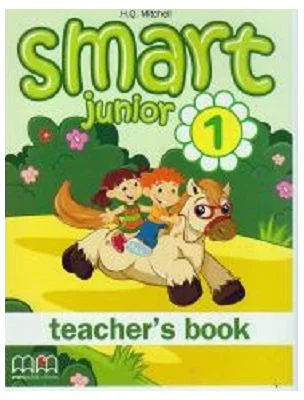 Smart Junior 1. Teacher's book - H. Q. Mitchell