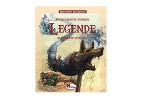 Legende si povestiri istorice. Editie de lux