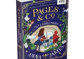 Pages&amp;Co. Tilly si basmele pierdute volumul 2 - Anna James