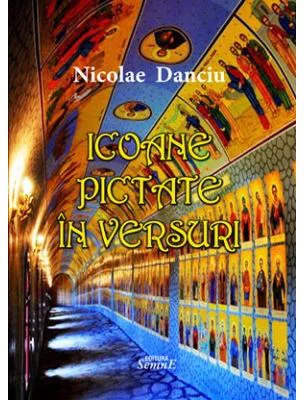 Icoane pictate in versuri - Nicolae Danciu