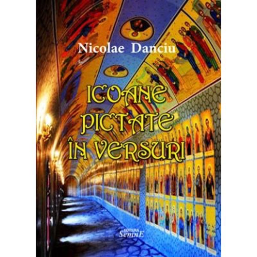 Icoane pictate in versuri - Nicolae Danciu