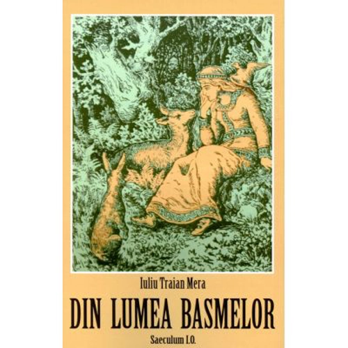 Din lumea basmelor - Iuliu Traian Mera