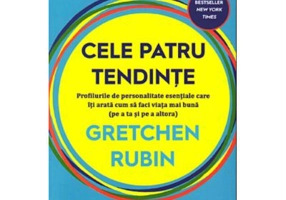 Cele patru tendinte - Gretchen Rubin