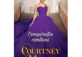 Conspiratia contesei - Courtney Milan
