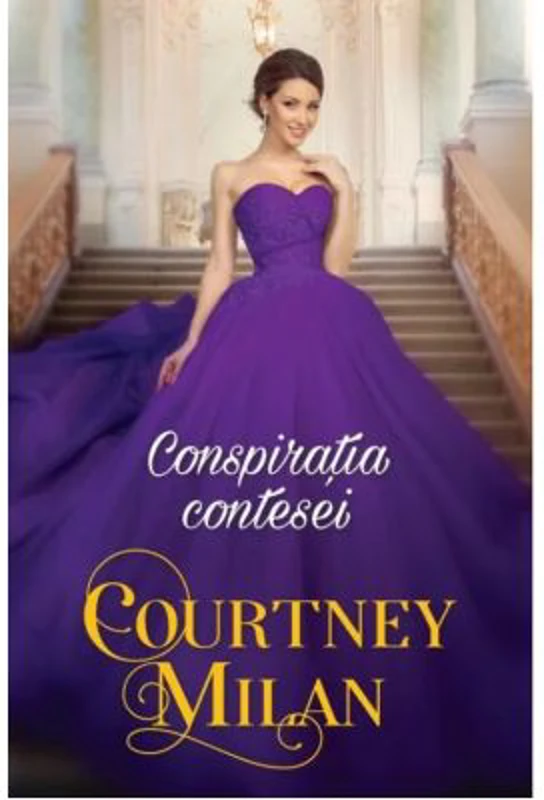 Conspiratia contesei - Courtney Milan