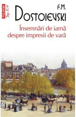 Insemnari de iarna despre impresii de vara (editie de buzunar) - F. M. Dostoievski