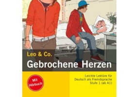 Gebrochene Herzen, Buch mit Audio-CD. Leichte Lektüren für Deutsch als Fremdsprache - Elke Burger, Theo Scherling
