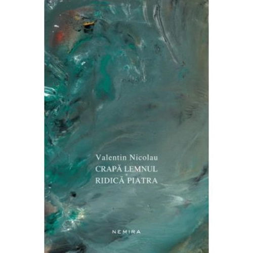 Crapa lemnul si ridica piatra