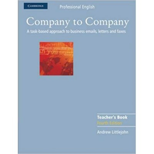 Company to Company - Teacher's Book (Cambridge Professional English)