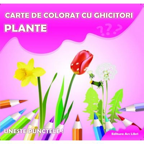 Carte de colorat cu ghicitori. Uneste punctele. Plante - Adina Grigore