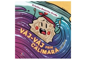 Vaj-vaj prin calimara