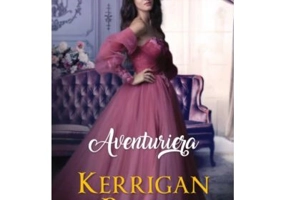 Aventuriera - Kerrigan Byrne