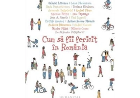 Cum sa fii fericit in Romania