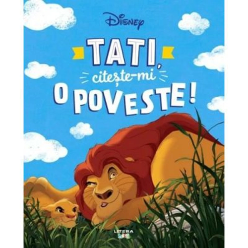 Disney. Tati, citeste-mi o poveste!