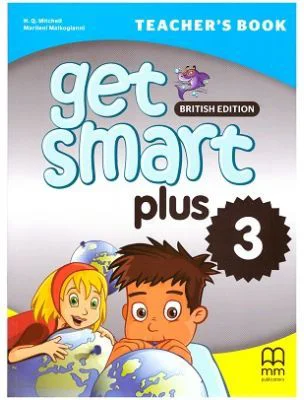 Get Smart Plus 3 Teacher's Book British Edition - H. Q. Mitchell, Marileni Malkogianni