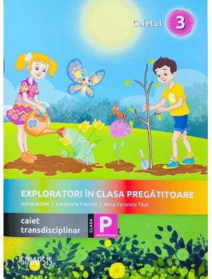 Exploratori in clasa pregatitoare - caiet integrat 3 - Adina Achim