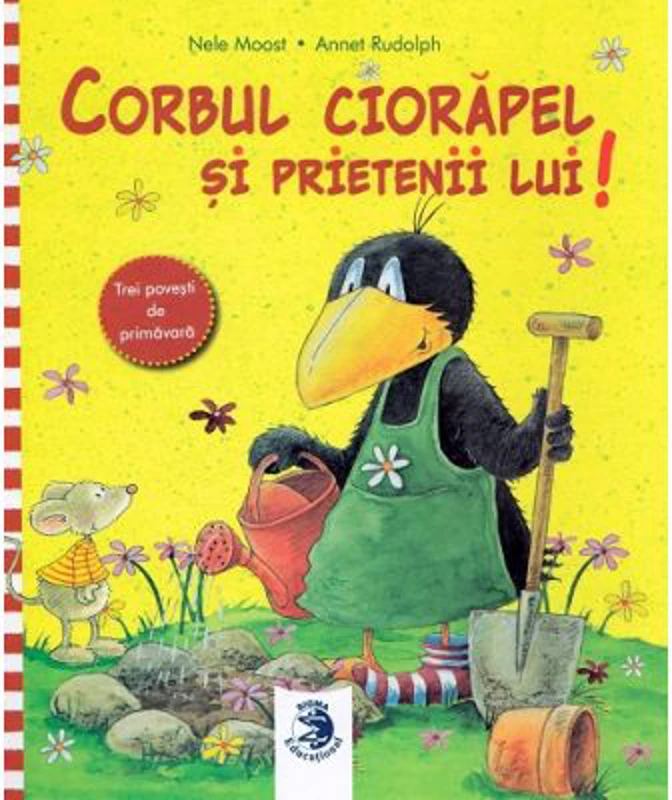Corbul Ciorapel si prietenii lui! - Annet Rudolph