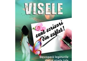 Visele sunt scrisori din suflet! - Connie Cockrell Kaplan