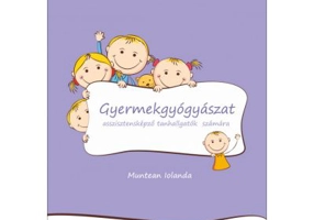 Medicina pentru copii. In limba maghiara - Iolanda Muntean