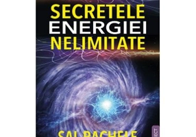 Secretele energiei nelimitate