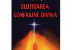 Uluitoarea conexiune divina - Melvin Morse, Paul Perry
