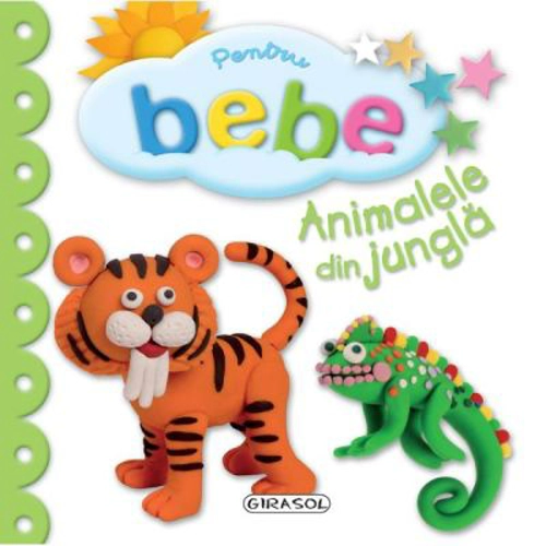 Pentru Bebe. Animalele din jungla