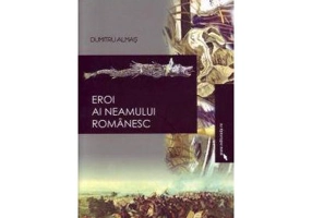 Eroi ai neamului romanesc
