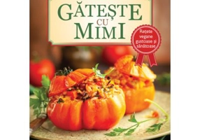 Gateste cu Mimi - Liliana Udrea