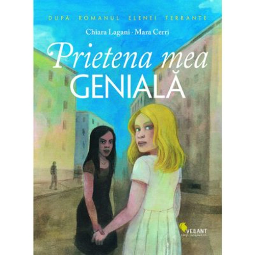 Prietena mea geniala - Chiara Lagani