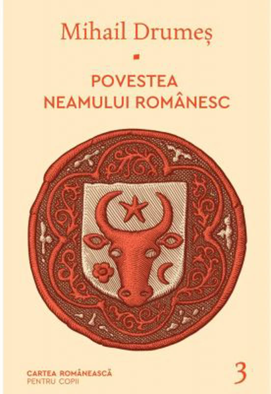 Povestea neamului romanesc. Volumul 3 - Mihail Drumes