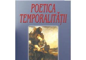 Poetica temporalitatii - Dumitru Chioaru